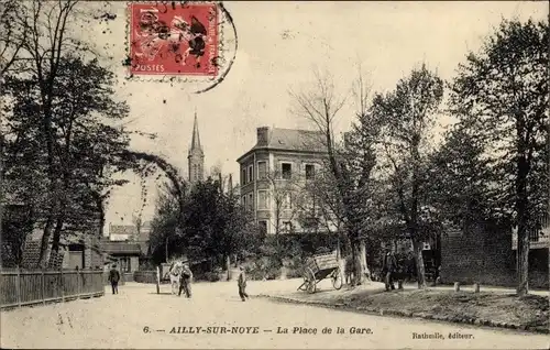 Ak Ailly sur Noye Somme, Place de la Gare