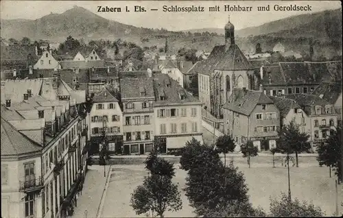 Ak Saverne Zabern Elsass Bas Rhin, Schlossplatz mit Hohbarr und Geroldseck