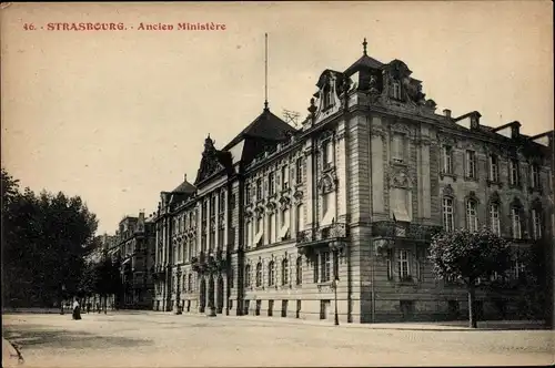 Ak Straßburg Straßburg Elsass Bas Rhin, ehemaliges Ministerium