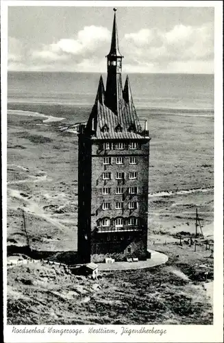 Ak Nordseebad Wangerooge Ostfriesland, Westturm, Jugendherberge