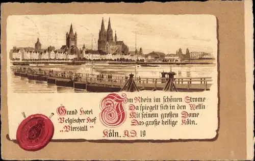 Ak Köln am Rhein, Rheinpanorama, Dom, Gedicht von Heinrich Heine, Grand Hotel Belgischer Hof