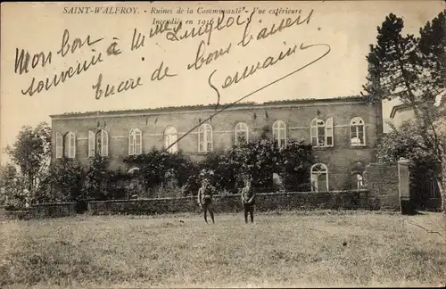 Ak Saint Walfroy Ardennes, Ruinen der Gemeinschaft, Außenansicht, Brand im Jahr 1916