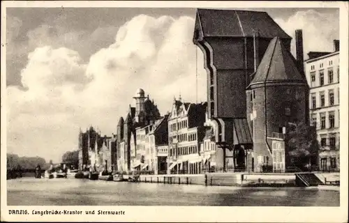 Ak Gdańsk Danzig, Langebrücke mit Krantor und Sternwarte