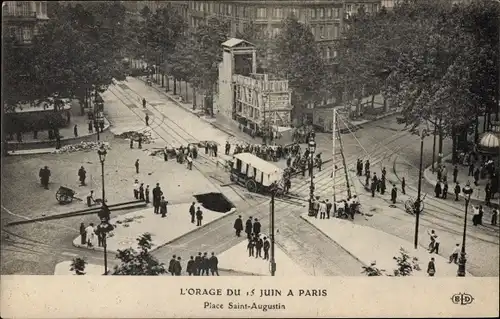 Ak Paris VIII., Der Sturm vom 15. Juni, Place Saint Augustin