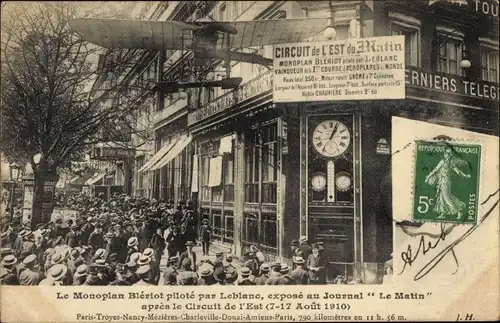 Ak Monoplan Blériot, gesteuert von Leblanc, ausgestellt im Journal le Matin, 7. August 1910