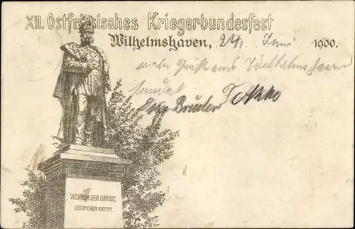 Litho Wilhelmshaven an der Nordsee, XII. Ostfriesisches Kriegerbundesfest 1900, Kaiserdenkmal