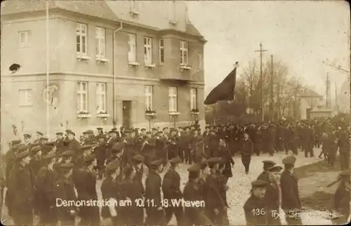 Foto Ak Wilhelmshaven an der Nordsee, Demonstration 10.11.918, Seeleute