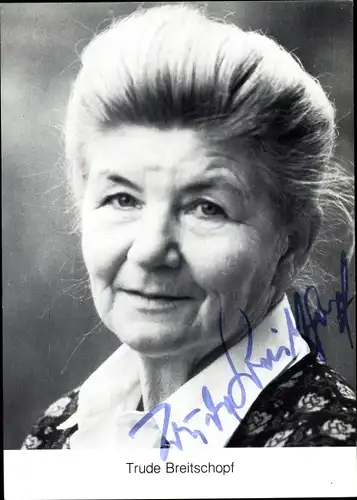 Ak Schauspielerin Trude Breitschopf, Portrait, Autogramm