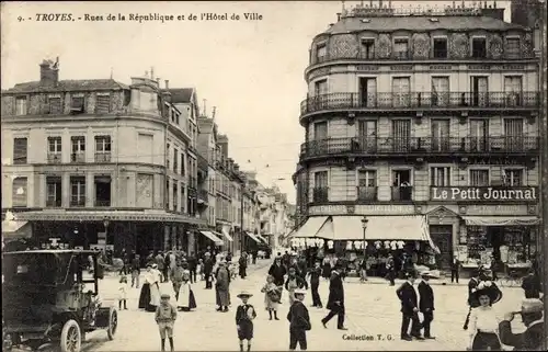 Ak Troyes Aube, Rue de la Republique und Rathaus, Le Petit Journal