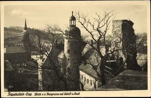 Ak Frauenstein im Erzgebirge, Teilansicht, Schloss, Blick von der Burgruine