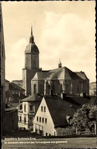 Ak Annaberg Buchholz im Erzgebirge, St. Annenkirche, Blick von der Turnergasse