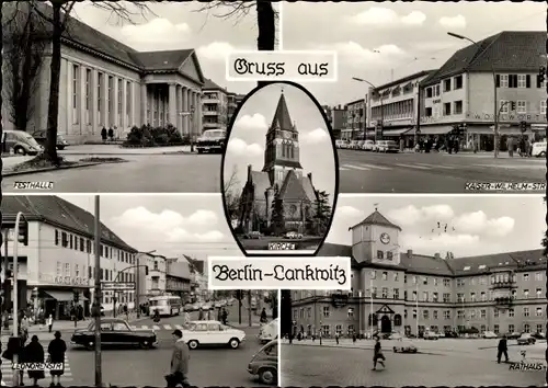 Ak Berlin Steglitz Lankwitz, Festhalle, Kaiser Wilhelm Straße, Leonorenstraße, Rathaus