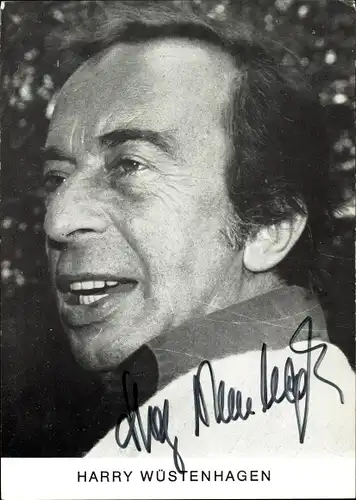 Ak Schauspieler Harry Wüstenhagen, Portrait, Autogramm