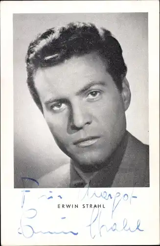 Ak Schauspieler Erwin Strahl, Portrait, Autogramm, Film Dein Herz ist meine Heimat