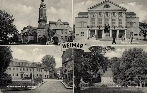 Ak Weimar in Thüringen, Goethehaus am Frauenplan, Goethes Gartenhaus, Schloss, Nationaltheater