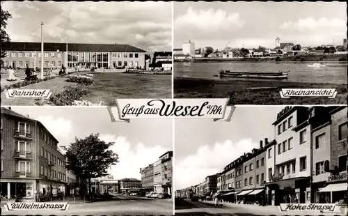 Ak Wesel am Niederrhein, Bahnhof, Rheinansicht, Hohe Straße, Wilhelmstraße
