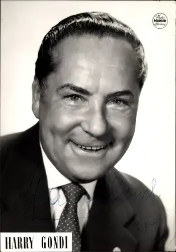 Ak Schauspieler Harry Gondi, Portrait, Autogramm