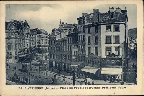 Ak Saint Étienne Loire, Place du Peuple et Avenue President Faure, tramway