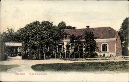 Ak Heppens Wilhelmshaven in Niedersachsen, Kaffeehaus Lilienburg