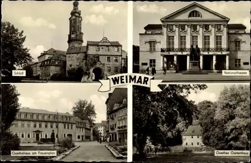 Ak Weimar in Thüringen, Schloss, Nationaltheater, Goethehaus am Frauenplan, Goethes Gartenhaus