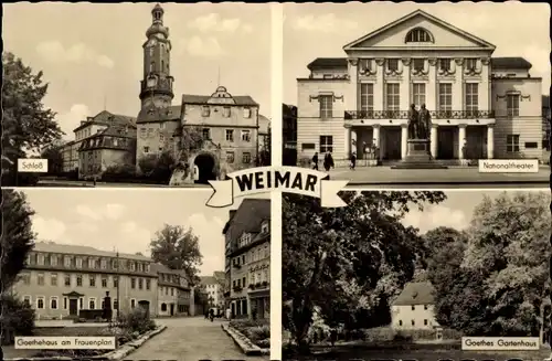 Ak Weimar in Thüringen, Schloss, Nationaltheater, Goethehaus am Frauenplan, Goethes Gartenhaus