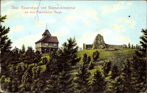Ak Riechheim Elleben in Thüringen, Riechheimer Berg, Bauernhaus, Bismarkdenkmal