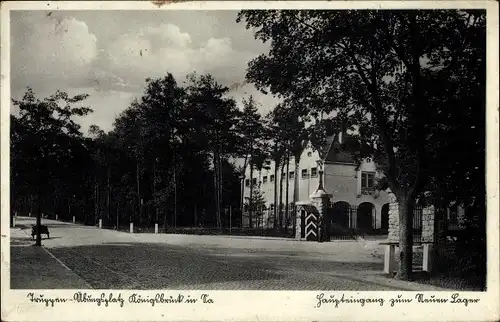Ak Königsbrück in der Oberlausitz, Truppenübungsplatz, Haupteingang zum Lager