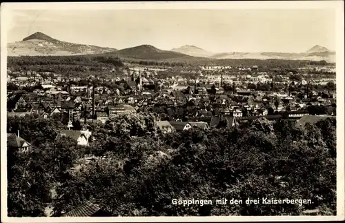 Ak Göppingen in Württemberg, Panorama mit den drei Kaiserbergen