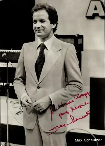Ak Moderator Max Schautzer, Portrait, Autogramm