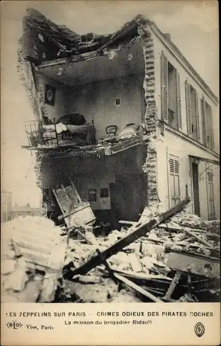 Ak Paris, Les Zeppelins sur Paris, Crimes odieux des Pirates Roches, La maison du brigadier Bidault