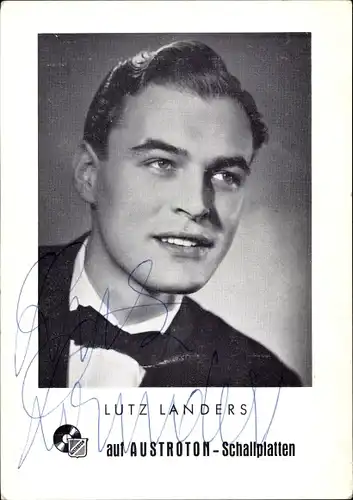 Ak Sänger und Schauspieler Lutz Landers, Portrait, Autogramm