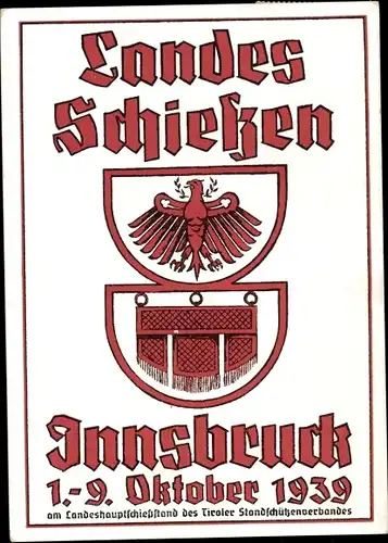 Wappen Ak Innsbruck Tirol, Landesschießen 1939, Landeshauptschießstand Tiroler Standschützenverband