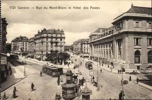 Ak Genf Genf, Rue du Mont Blanc, Hotel des Postes