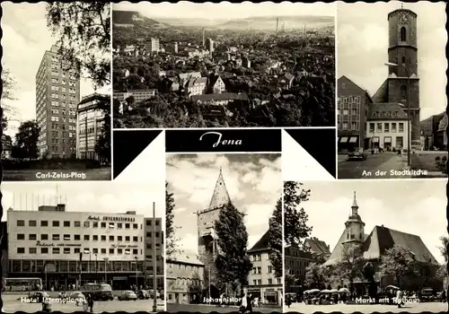 Ak Jena in Thüringen, Carl-Zeiss-Platz, Stadtkirche, Hotel International, Johannistor, Rathaus