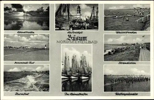 Ak Nordseebad Büsum, Sturmflut, Heimathafen, Wattenpolonaise, Strandleben