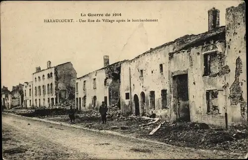 Ak Haraucourt Meurthe et Moselle, Rue du Village nach dem Bombardement