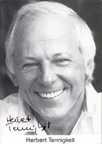 Ak Schauspieler Herbert Tennigkeit, Portrait, Autogramm