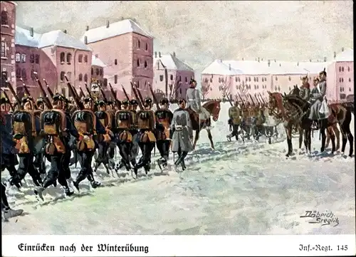 Regiment Künstler Ak Döbrich-Steglitz, Einrücken nach Winterübung, Infanterie Regiment 145