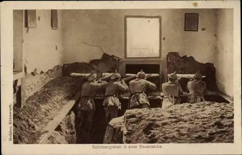 Ak Schützengraben in einer Bauernstube, I. WK