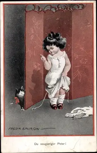 Künstler Ak Spurgin, Fred, Du neugieriger Peter, Mädchen, Katze