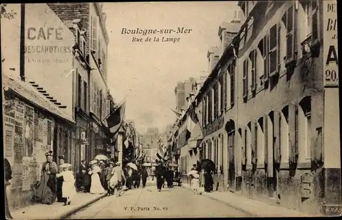 Ak Boulogne sur Mer Pas de Calais, Rue de la Lampe, Café