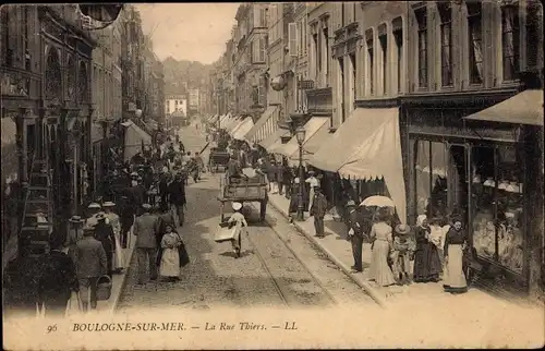 Ak Boulogne sur Mer Pas de Calais, La Rue Thiers