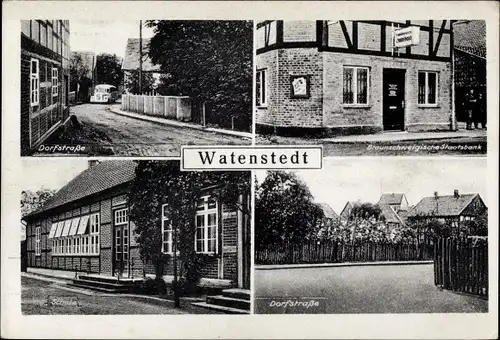 Ak Watenstedt Salzgitter in Niedersachsen, Dorfstraße, Schule, Braunschweigische Staatsbank
