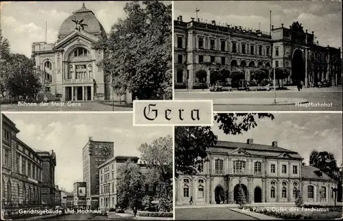 Ak Gera in Thüringen, Gerichtsgebäude, Hochhaus, Park Opfer des Faschismus, Hautpbahnhof, Theater