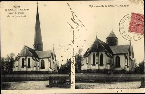 Ak Mailly-le-Grand Aube, Kirche vor dem Sturm 30. Juni 1905, jetzige Kirche