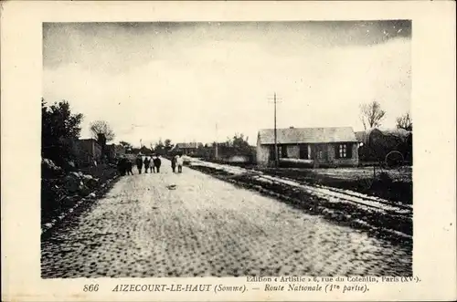 Ak Aizecourt-le-Haut Somme, Nationalstraße