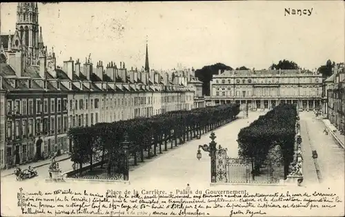 Ak Nancy Meurthe et Moselle, Regierungspalast, Place de la Carriere