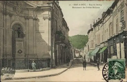 Ak Bar le Duc Meuse, Rue du Bourg, Denkmal für die Brüder Michaux