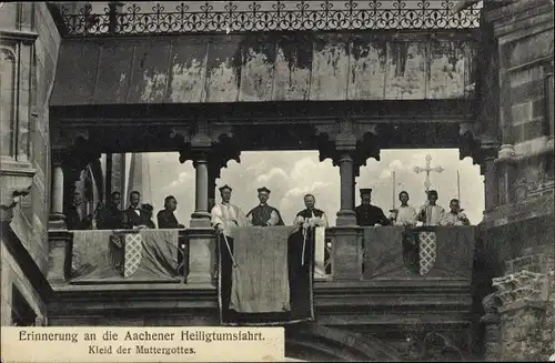 Ak Aachen, Erinnerung an die Aachener Heiligtumsfahrt, Kleid der Muttergottes