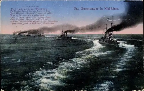Ak Deutsches Kriegsschiff, Geschwader in Kiel Linie, Lied Die Wacht am Stein
